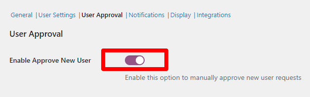 Enable Approve New User Toggle Button - WPExperts Enable Approve New User Toggle Button
