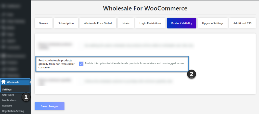 To hide wholesale products globally from all non-wholesale visitors