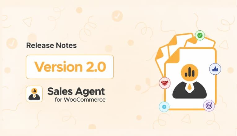 Sales Agent for WooCommerce 2.0 Is Here: Smarter Roles, Smarter Commissions